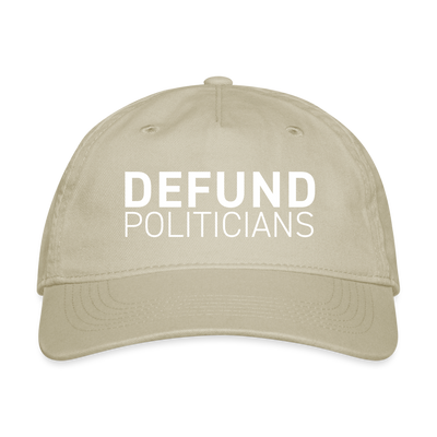 DEFUND POLITICIANS Organic Baseball Cap - khaki