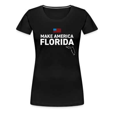 MAKE AMERICA FLORIDA Women’s Premium T-Shirt - black