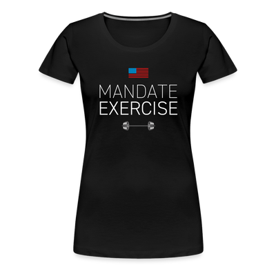 MANDATE EXERCISE Women’s Premium T-Shirt - black