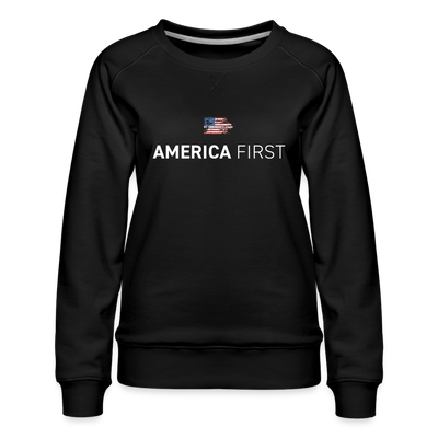 AMERICA FIRST Women’s Premium Sweatshirt - black