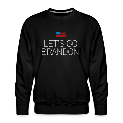 LET'S GO BRANDON Men’s Premium Sweatshirt - black