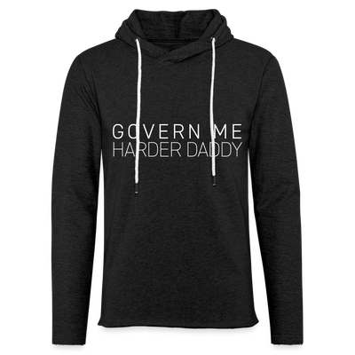 GOVERN ME HARDER DADDY Unisex Lightweight Terry Hoodie - charcoal grey